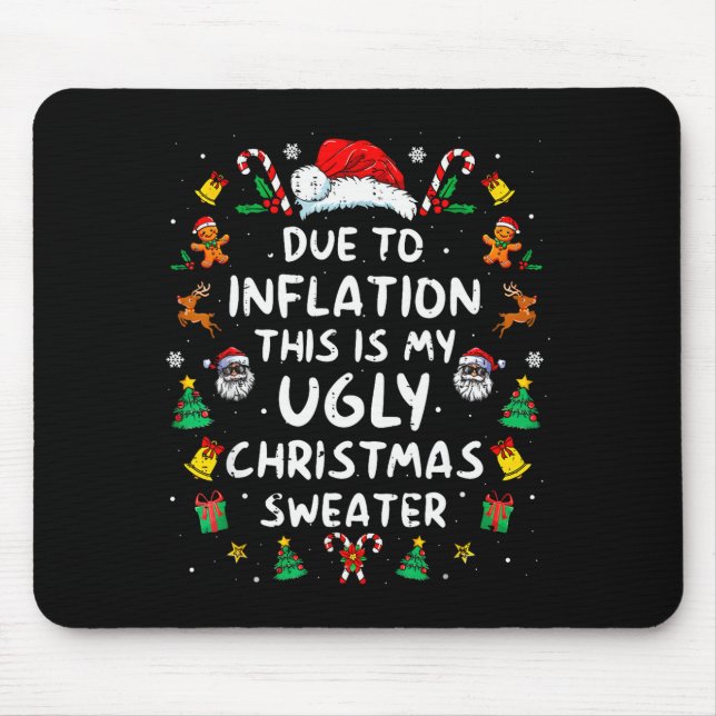 Funny Due To Inflation Ugly Christmas Sweaters For Musmatta (Framsidan)