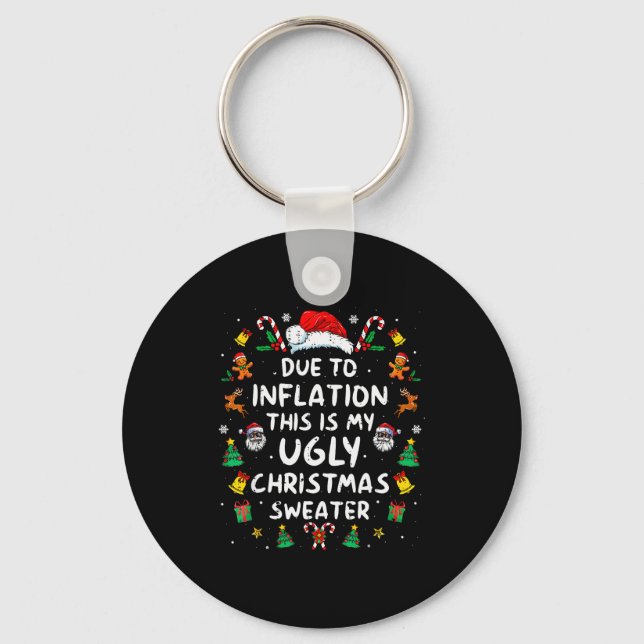Funny Due To Inflation Ugly Christmas Sweaters For Nyckelring (Framsida)