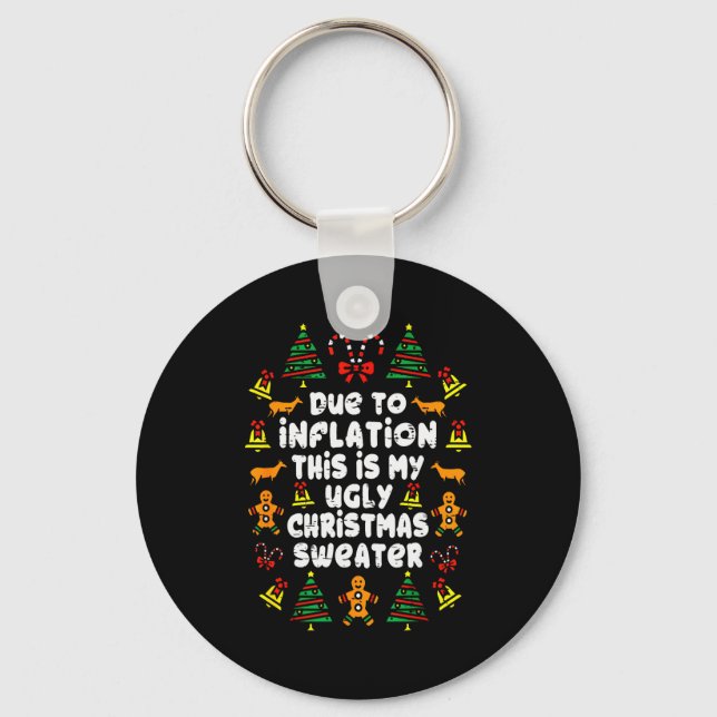 Funny Due To Inflation Ugly Christmas Sweaters For Nyckelring (Framsida)