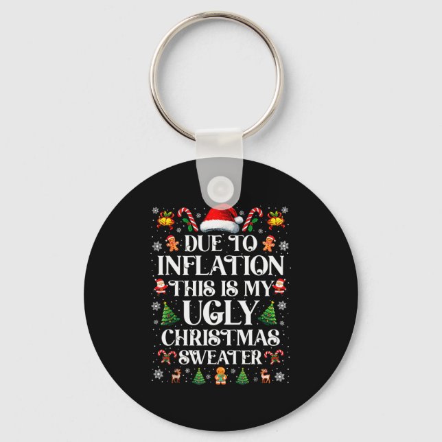 Funny Due To Inflation Ugly Christmas Sweaters For Nyckelring (Framsida)
