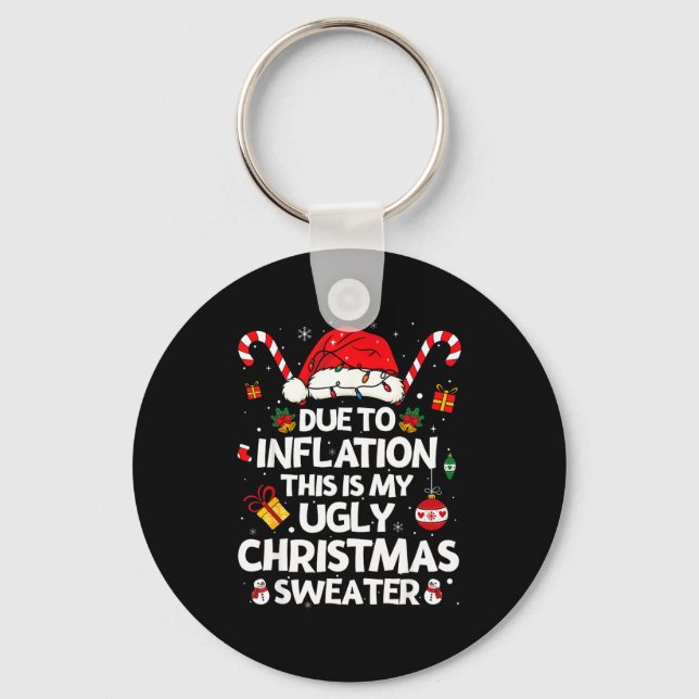 Funny Due To Inflation Ugly Christmas Sweaters For Nyckelring (Framsida)