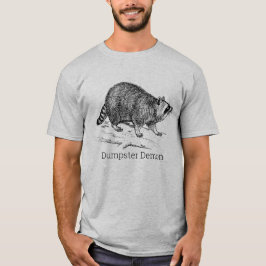 Funny DUMPSTER DEMON Raccoon T Shirt