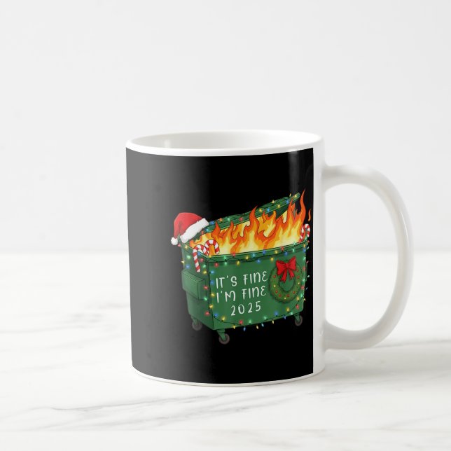 Funny Dumpster Fire It's Fine I'm Fine 2025 Christ Kaffemugg (Höger)