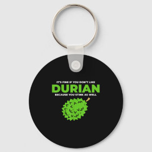 Funny Durian Stink Quote Graphic Nyckelring