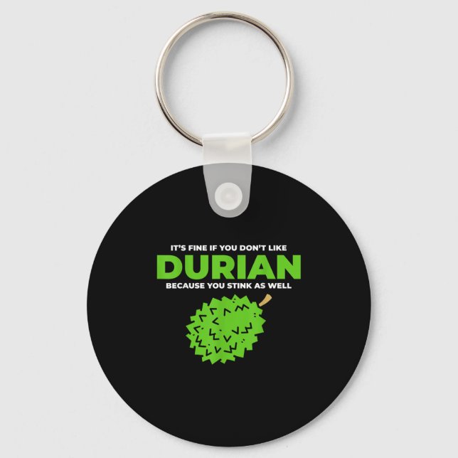 Funny Durian Stink Quote Graphic Nyckelring (Framsida)