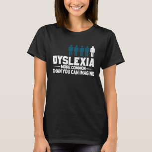 Funny Dyslexia Awareness Reading Disability Visual T Shirt