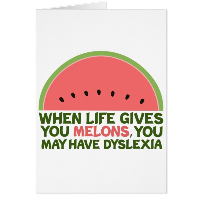 Funny Dyslexia Quote Dyslexic Humor-kort Hälsningskort (Framsidan)