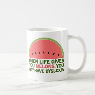 Funny Dyslexia Quote Dyslexic Humor Watermelon Kaffemugg
