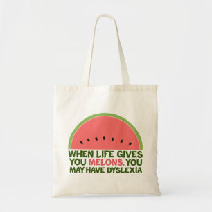 Funny Dyslexia Quote Dyslexic Humor Watermelon Tygkasse