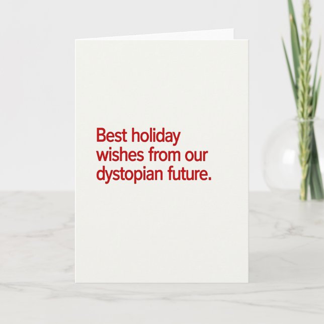 Funny Dystopian Holiday Card Kort (Framsida)