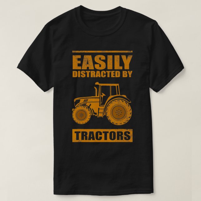 Funny Easily Distracted By Tractors Gift Cool Farm T Shirt (Design framsida)