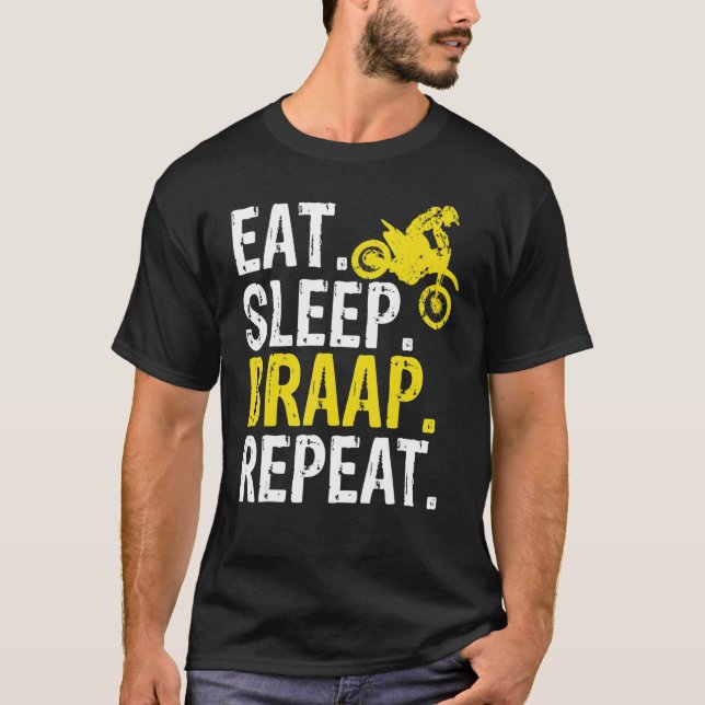 Funny Eat Sleep Braap Repeat Braap Dirt Bike T Shirt (Framsida)