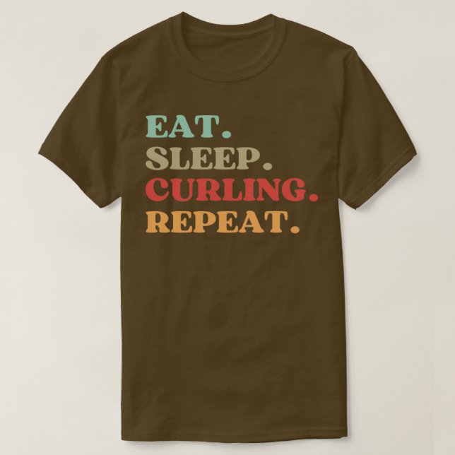 FUNNY EAT SLEEP CURLING REPEAT QUOTE BEST GIFT FOR T SHIRT (Design framsida)