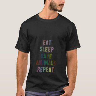 Funny EAT SLEEP SPARA ANIMALS Upprepa Rädding Inka T Shirt