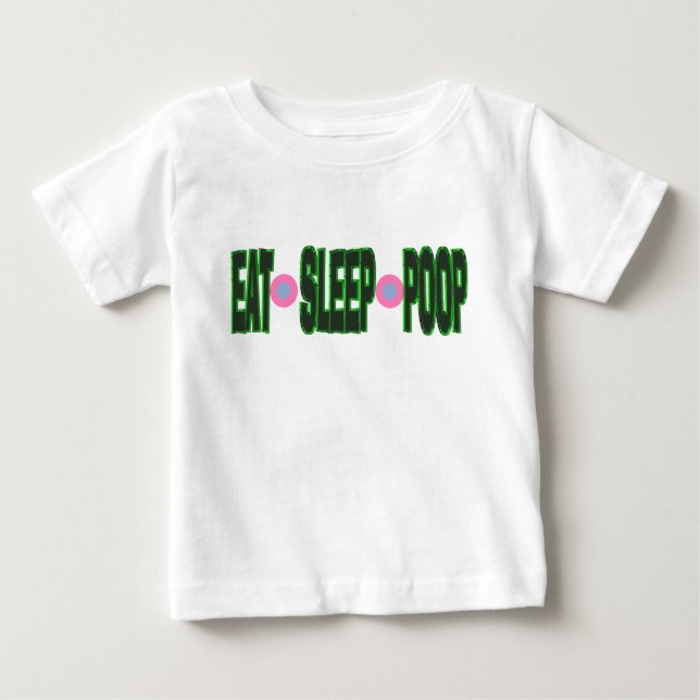Funny Eat Sviloläge Poop Baby Onsie T Shirt (Framsida)