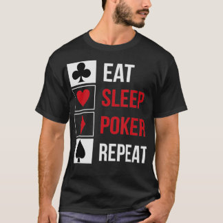 Funny Eat Svilopoker Upprepa Teas Holdemdesign T Shirt