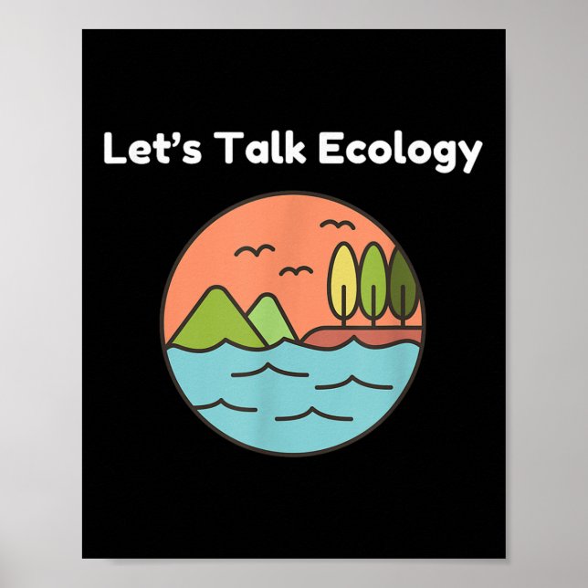 Funny Ecologist Ecology Environmental Protection L Poster (Framsidan)