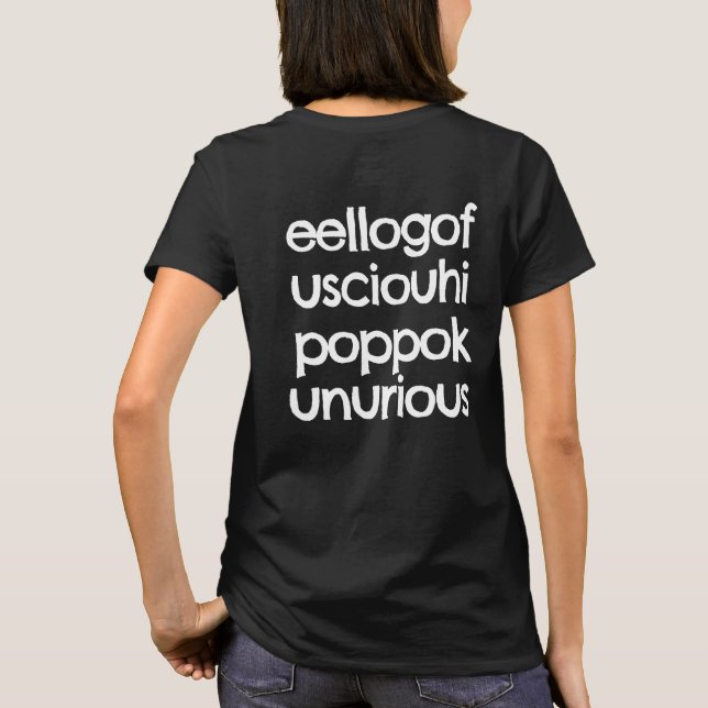 Funny eellogofusciouhipoppokunurie Konstig Ord T Shirt (Baksida)