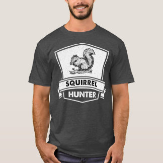 Funny ekorrel Hunting HunterCool Sarcastic T Shirt