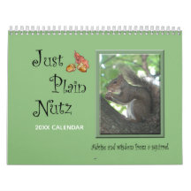 Funny ekorrel Just Plain Nutz Calendar
