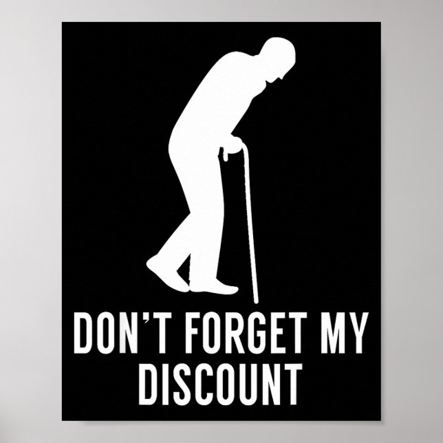 Funny Elderly Gag Gift Senior Citizen Gag - Don't  Poster (Framsidan)