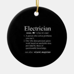 Funny Electrician Definition Electrical Ingenjör Julgransprydnad Keramik
