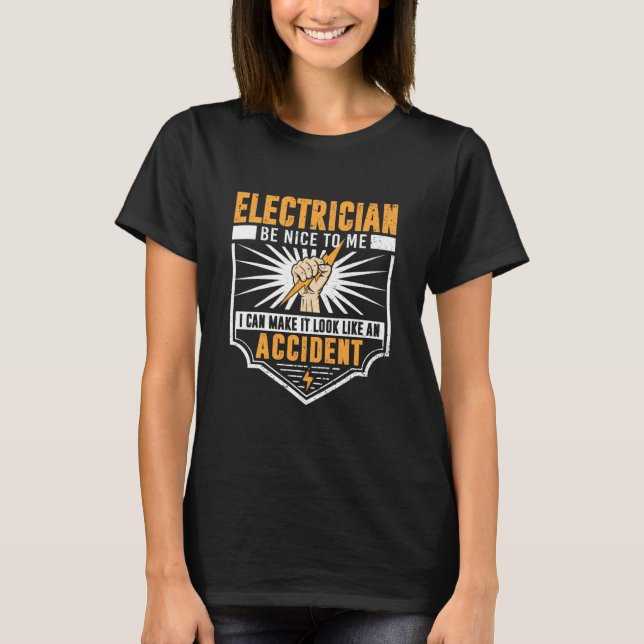 Funny Electrician Electrician Ingenjör T Shirt (Framsida)