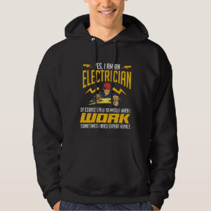Funny Electrician Expert Crateur Advice Humor Hoodie