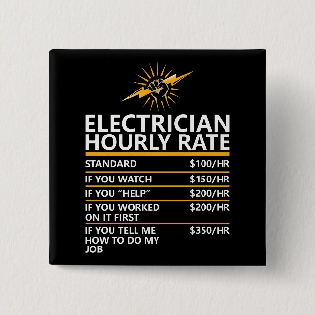 Funny Electrician Hourly Rate Table Humor Gift Knapp (Framsida)