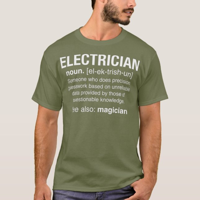 Funny Electrician Noun Definition Guesswork Gift T Shirt (Framsida)