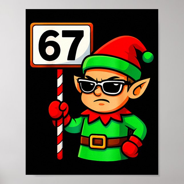 Funny Elf Six Seven 6 7 Meme Christmas Costume 67  Poster (Framsidan)