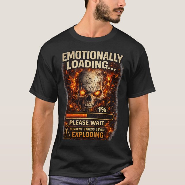 Funny Emotional Loading Skull T-Shirt – Stress Lev (Framsida)