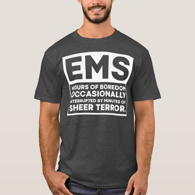 Funny EMT Gift First Responder Sjukvårdare EMS T Shirt (Framsida)