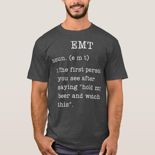 Funny EMT Gifts Definition Humor Akut First T Shirt (Framsida)