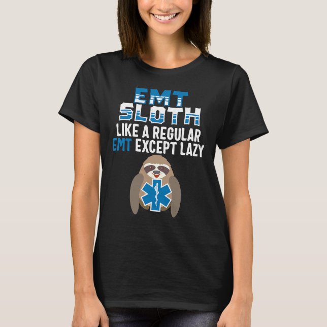 Funny Emt Sloth T Shirt (Framsida)