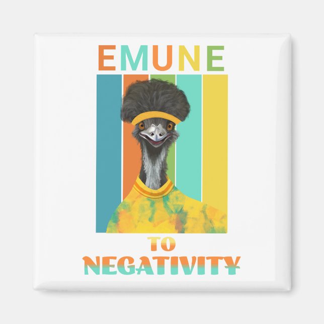 Funny Emu Bird Pun - Emune to Negtivity Magnet (Framsidan)