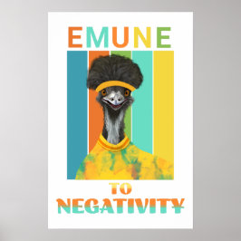Funny Emu Bird Pun - Emune to Negtivity Poster