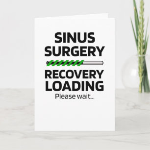 Funny Endoscopic Sinus Recovery Gifts Kort