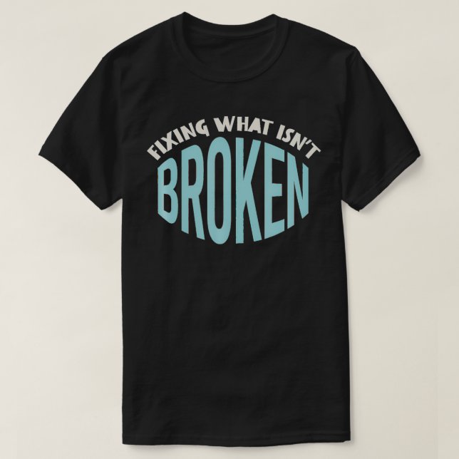 Funny Engineer Design, Engineering Humor  T Shirt (Design framsida)