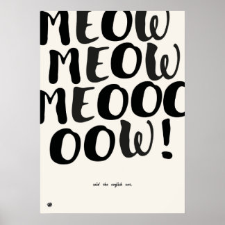 Funny English Cat Quote Art Print Poster