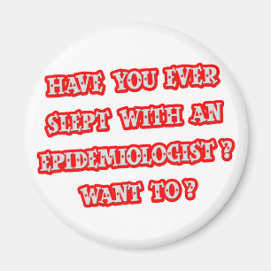 Funny Epidemiolog Plocka-Up Line Magnet