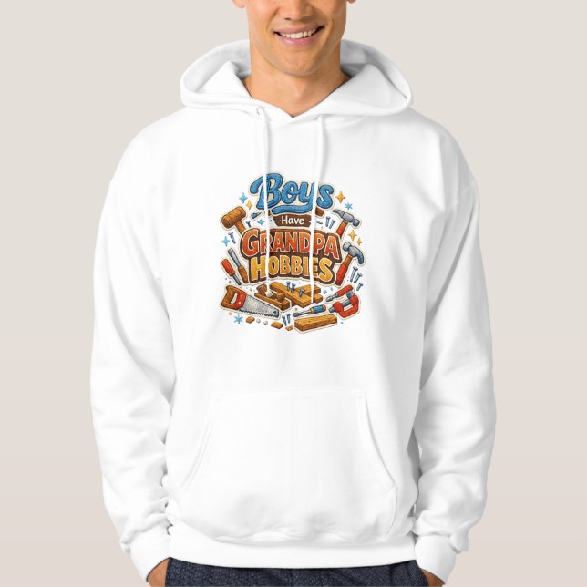 Funny Era Boys Have Grandpa Hobbies PNG Granny Hoodie (Framsida)