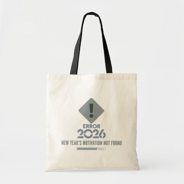 Funny Error 2026 Motivation Not Found Canvas Tote  Tygkasse (Framsidan)
