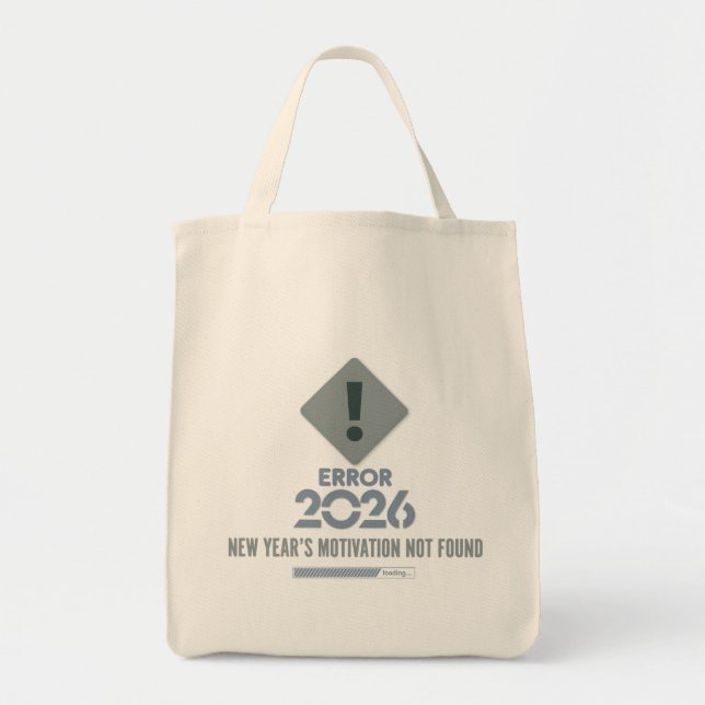 Funny Error 2026 Motivation Not Found Grocery Tote Tygkasse (Framsidan)