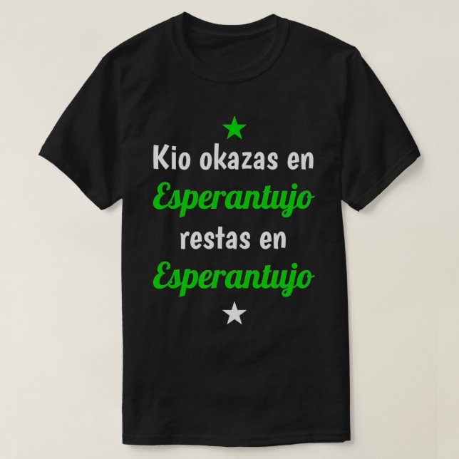 Funny Esperanto verda stelo Esperantujo säger T Shirt (Design framsida)