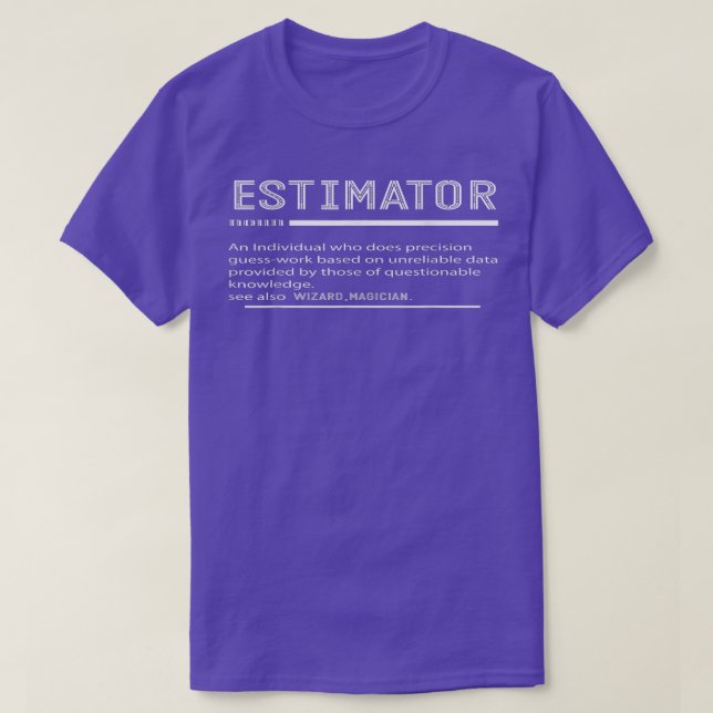 Funny Estimator Definition 2478 T Shirt (Design framsida)