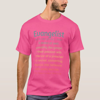 Funny Evangelist T Shirt