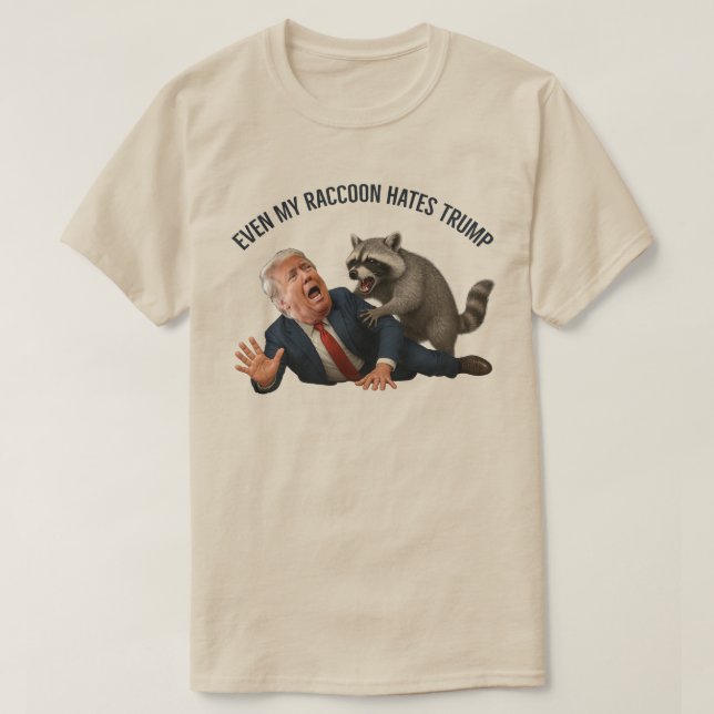 Funny Even My Raccoon Loves Trump 2025 Anti-Trump  T Shirt (Design framsida)