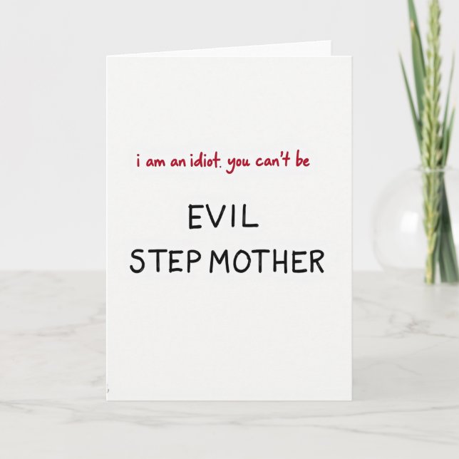 Funny Evil Stepmother Card Kort (Framsida)