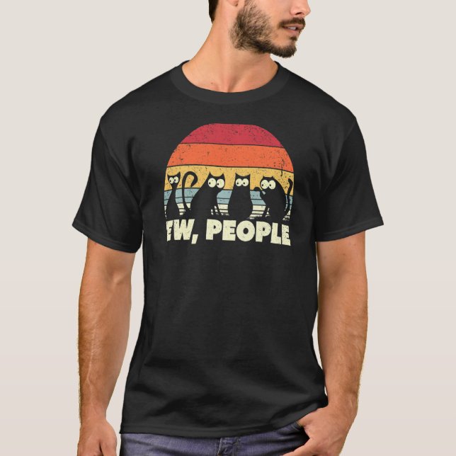 Funny Ew People Sarcastic Black Cat Retro Cute Kit T Shirt (Framsida)